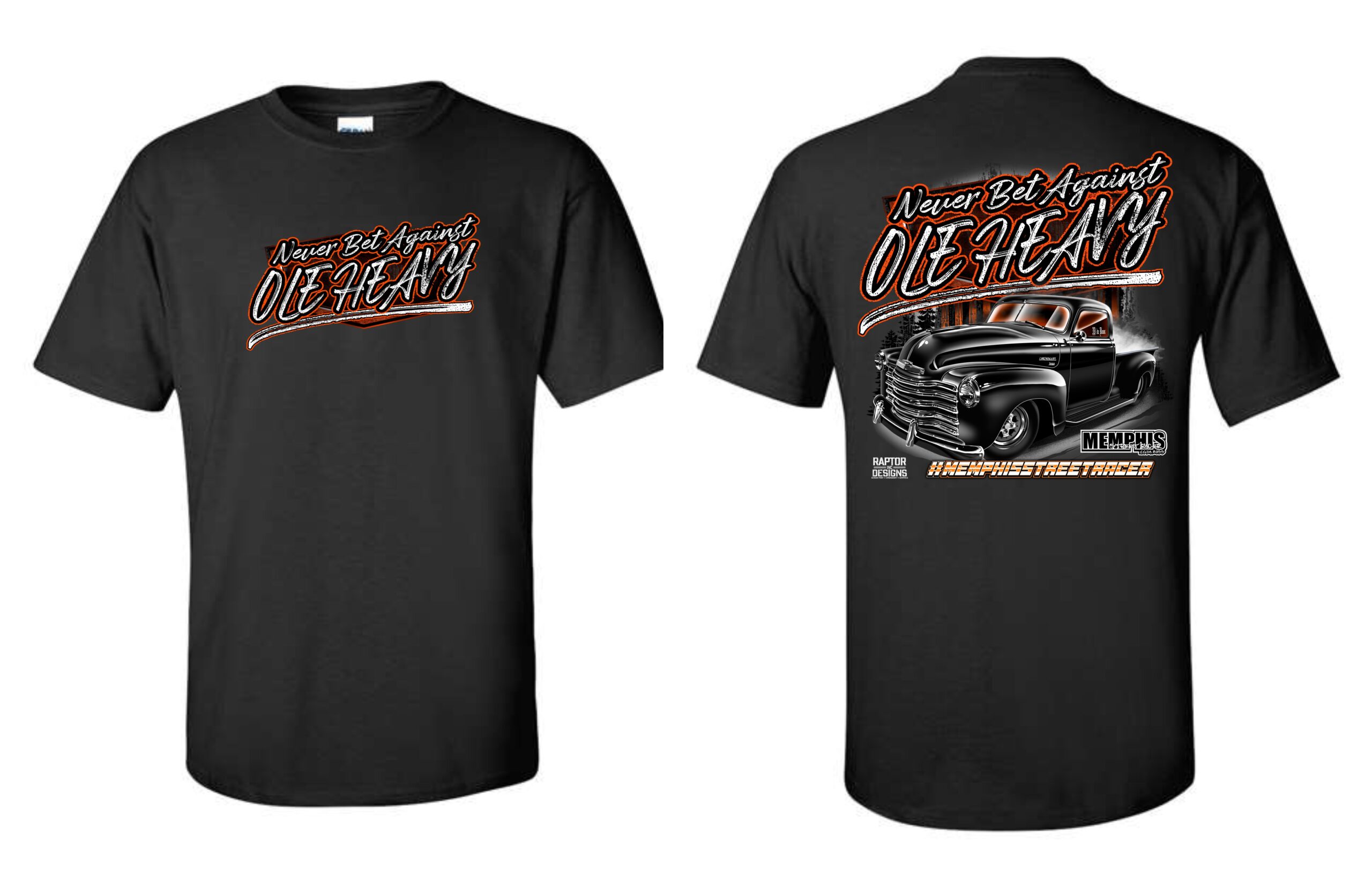 Ole Heavy - Don't Bet Against Ole Heavy - Memphis Street Racer